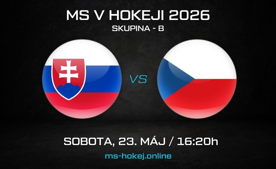 Slovensko - Česko MS v hokeji 2026