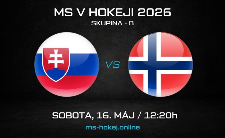 Slovensko - Nórsko MS v hokeji 2026